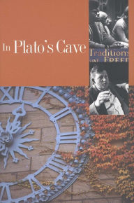 Title: In Plato's Cave / Edition 1, Author: Alvin Kernan