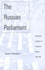 The Russian Parliament: Institutional Evolution in a Transitional Regime, 1989-1999