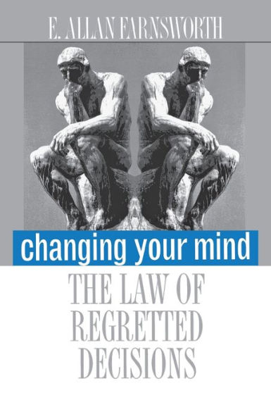 Changing Your Mind: The Law of Regretted Decisions