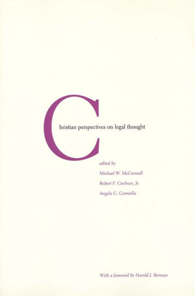 Christian Perspectives on Legal Thought / Edition 1