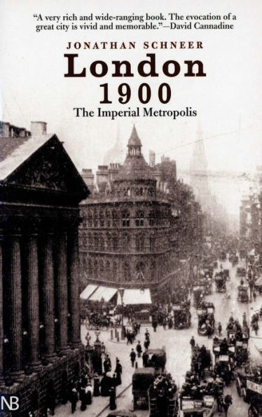 London 1900: The Imperial Metropolis / Edition 1