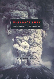 Title: Vulcan's Fury: Man Against the Volcano, Author: Alwyn Scarth