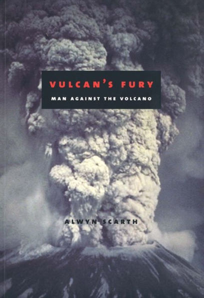 Vulcan's Fury: Man Against the Volcano