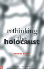 Rethinking the Holocaust