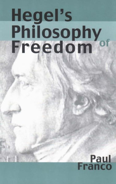 Hegel's Philosophy of Freedom / Edition 1