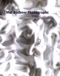 Title: Mel Bochner Photographs, 1966-1969, Author: Scott Rothkopf