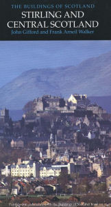Title: Stirling and Central Scotland, Author: John Gifford