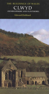 Title: Clwyd: Denbighshire and Flintshire / Edition 2, Author: Edward Hubbard