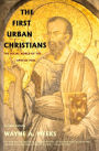 The First Urban Christians: The Social World of the Apostle Paul