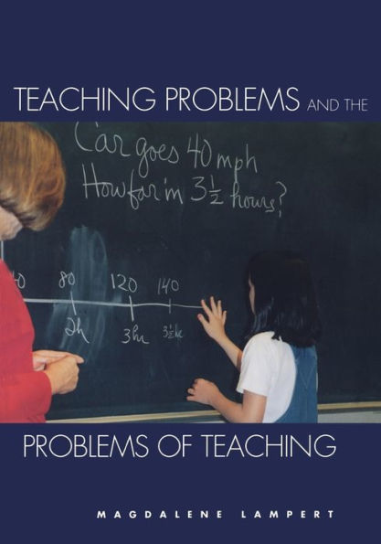 Teaching Problems and the Problems of Teaching / Edition 1
