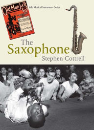 Title: The Saxophone, Author: Stephen Cottrell