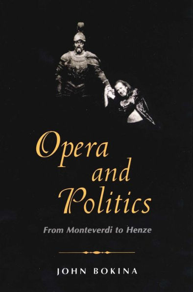 Opera and Politics: From Monteverdi to Henze