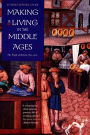 Making a Living in the Middle Ages: The People of Britain 850-1520 / Edition 1