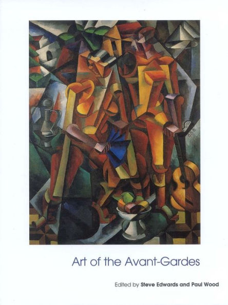 Art of the Avant-Gardes / Edition 1