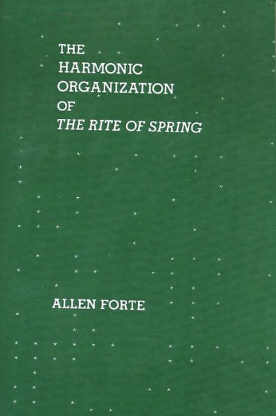 The Harmonic Organization of The Rite of Spring