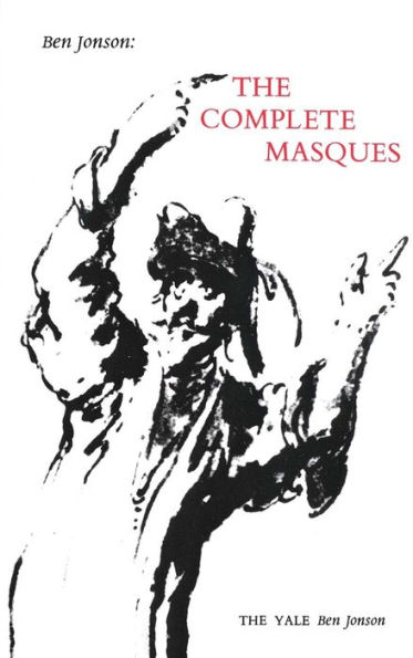 Ben Jonson: The Complete Masques