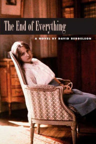 Title: The End of Everything, Author: David Bergelson