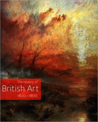 Title: The History of British Art, Volume 2: 1600-1870, Author: David Bindman