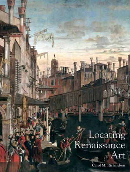 Locating Renaissance Art / Edition 1