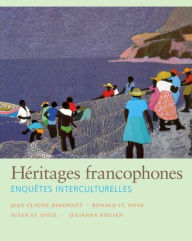 Title: Héritages francophones: Enquêtes interculturelles, Author: Jean-Claude Redonnet