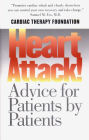 Heart Attack!: Advice for Patients by Patients