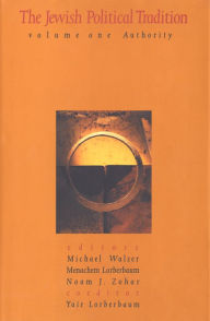 Title: The Jewish Political Tradition: Volume I: Authority, Author: Michael Walzer