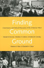 Finding Common Ground: Governance and Natural Resources in the American West