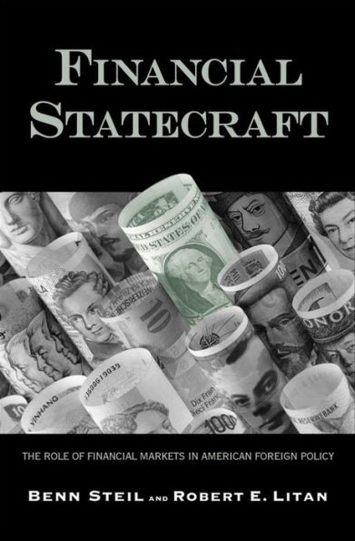 Financial Statecraft: The Role of Financial Markets in American Foreign Policy