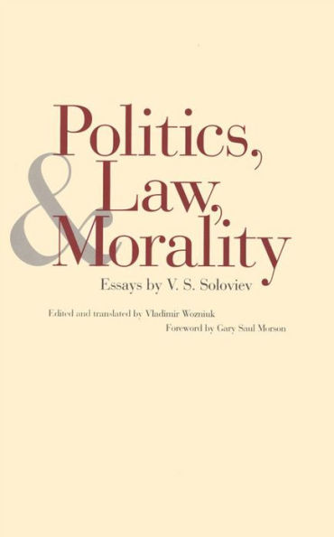 Politics, Law, and Morality: Essays by V.S. Soloviev