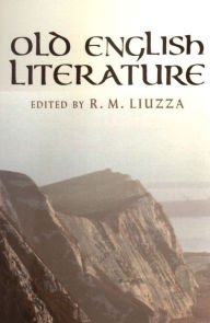 Title: Old English Literature: Critical Essays, Author: R. M. Liuzza