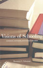 Visions of Schooling: Conscience, Community, and Common Education