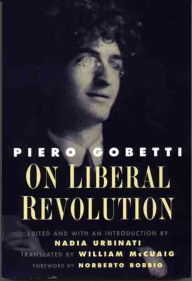 Title: On Liberal Revolution, Author: Piero Gobetti