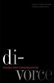 Title: Divorce: Causes and Consequences, Author: Alison Clarke-Stewart