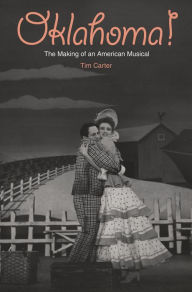 Title: Oklahoma!: The Making of an American Musical, Author: Tim Carter