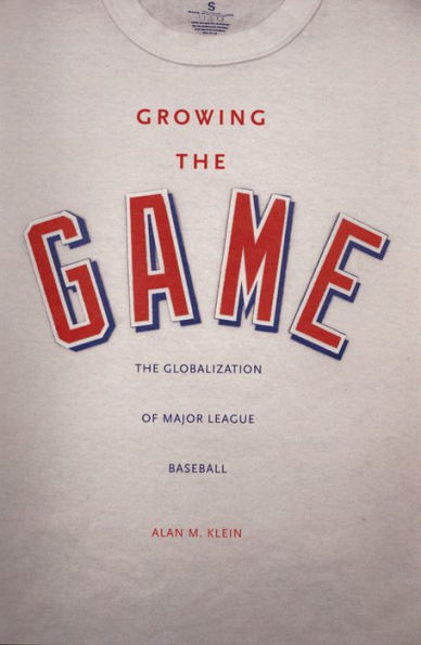 Growing the Game: The Globalization of Major League Baseball