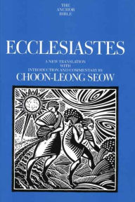 Title: Ecclesiastes, Author: Choon-Leong Seow