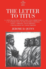 Title: The Letter to Titus, Author: Jerome D. Quinn