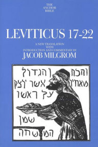 Title: Leviticus 17-22, Author: Jacob Milgrom