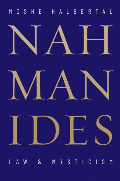 Nahmanides: Law and Mysticism