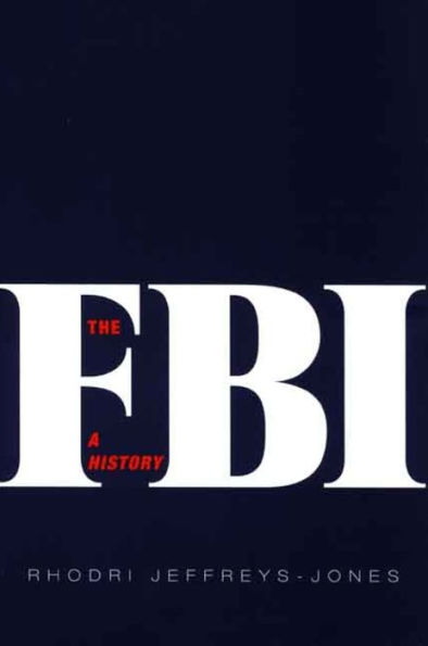 The FBI: A History