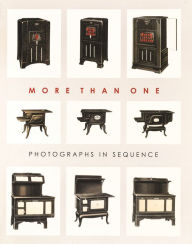 Title: More than One: Photographs in Sequence, Author: Joel Smith