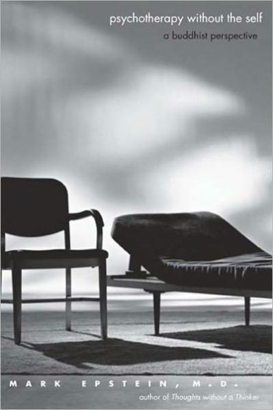 Psychotherapy without the Self: A Buddhist Perspective