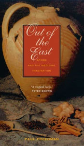 Rapidshare kindle book downloads Out of the East: Spices and the Medieval Imagination 9780300151350