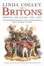 Britons: Forging the Nation 1707-1837