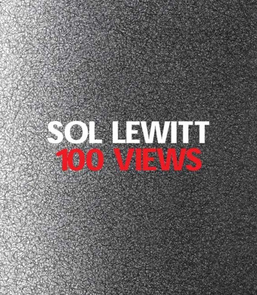 Sol LeWitt: 100 Views