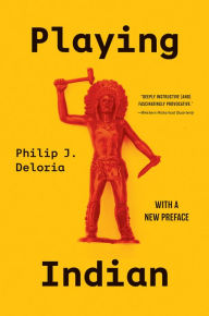 Title: Playing Indian, Author: Philip J. Deloria