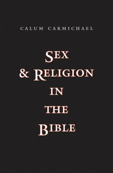 Sex and Religion in the Bible