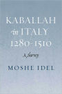 Kabbalah in Italy, 1280-1510: A Survey