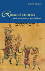 Rituals of Childhood: Jewish Acculturation in Medieval Europe