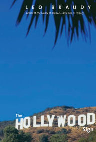 Title: The Hollywood Sign, Author: Leo Braudy